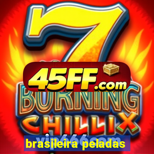 brasileira peladas